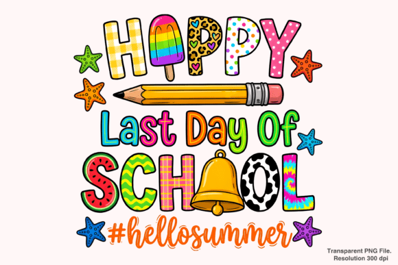 Evaluating the Happy Last Day of School Salty Vibes PNG for Creative Projects